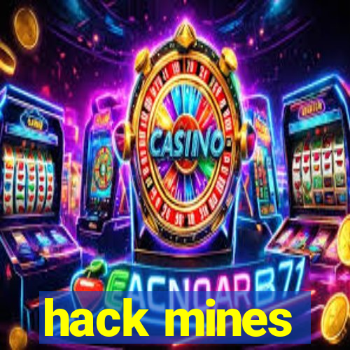 hack mines